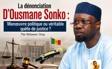 La dénonciation d’Ousmane Sonko : Manœuvre politique ou véritable quête de justice ? Par Ndiawar Diop