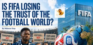Is FIFA Losing the Trust of the Football World? By Ndiawar Diop Is FIFA Losing the Trust of the Football World? By Ndiawar Diop
