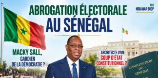 Abrogation Électorale au Sénégal : Macky Sall, Gardien de la Démocratie ou Architecte d’un Coup d’État Constitutionnel ? Par Ndiawar Diop Abrogation Électorale au Sénégal : Macky Sall, Gardien de la Démocratie ou Architecte d'un Coup d'État Constitutionnel ? Par Ndiawar Diop