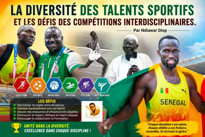 IMG-20260721-WA0270 La diversité des talents sportifs et les défis des compétitions interdisciplinaires. Par Ndiawar Diop
