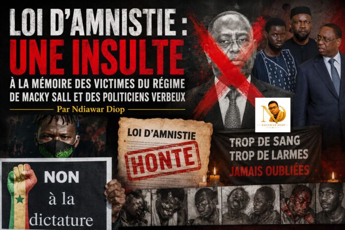 IMG-20260721-WA0273 Loi d'Amnistie : Une Insulte à la Mémoire des Victimes du Régime de Macky Sall et des politiciens verbeux Par Ndiawar Diop