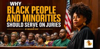 Title: Why Black People and Minorities Should Embrace Jury Duty Title: Why Black People and Minorities Should Embrace Jury Duty