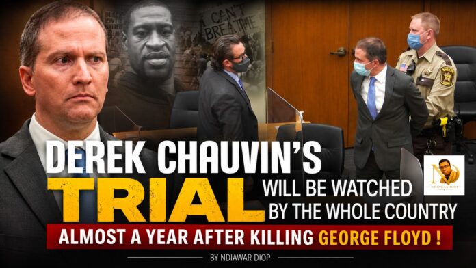 Derek Chauvin’s trial will be watched by the whole country almost a year after killing George Floyd ! Derek Chauvin’s trial will be watched by the whole country almost a year after killing George Floyd !