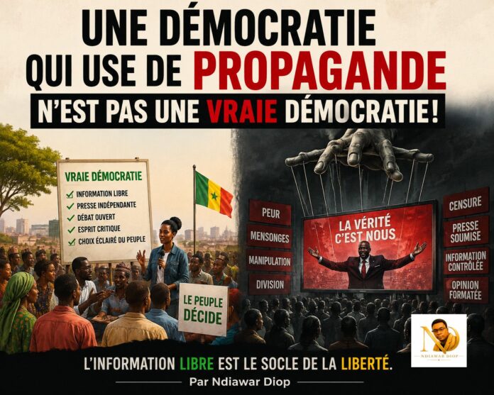 Une démocratie qui use de propagande n'est pas une vraie démocratie! Par Ndiawar Diop Une démocratie qui use de propagande n'est pas une vraie démocratie! Par Ndiawar Diop