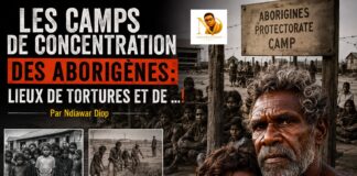 Les camps de concentration des aborigènes: Lieux de Tortures et de …! Par Ndiawar Diop Les camps de concentration des aborigènes: Lieux de Tortures et de ...! Par Ndiawar Diop