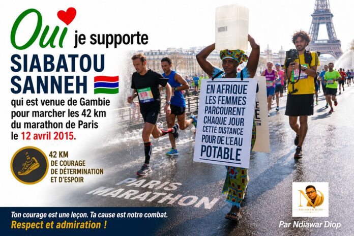 Oui je supporte Siabatou Sanneh qui est venue de Gambie pour marcher les 42 km du marathon de Paris le 12 avril 2015. Par Ndiawar Diop Oui je supporte Siabatou Sanneh qui est venue de Gambie pour marcher les 42 km du marathon de Paris le 12 avril 2015. Par Ndiawar Diop