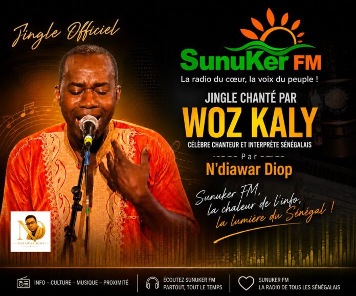 SUNUKER FM JINGLE CHANTE PAR WOZ KALY CELEBRE CHANTEUR ET INTERPRETE SENEGALAIS SUNUKER FM JINGLE CHANTE PAR WOZ KALY CELEBRE CHANTEUR ET INTERPRETE SENEGALAIS