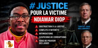 Justice pour la victime Ndiawar Diop: obstruction à la justice, conflits d’intérêts, intimidations, suspicions de corruptions et abus de pouvoir des juges Timothy John Hollenhorst et Art McKinster. Justice pour la victime Ndiawar Diop: obstruction à la justice, conflits d’intérêts, intimidations, suspicions de corruptions et abus de pouvoir des juges Timothy John Hollenhorst et Art McKinster.