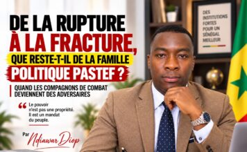 DE LA RUPTURE À LA FRACTURE, QUE RESTE-T-IL DE LA FAMILLE POLITIQUE PASTEF ? Par Ndiawar Diop DE LA RUPTURE À LA FRACTURE, QUE RESTE-T-IL DE LA FAMILLE POLITIQUE PASTEF ? Par Ndiawar Diop