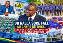 DR NALLA SOCÉ FALL AU CNEPS DE THIÈS : LE PARI DE L’EXCELLENCE SPORTIVE ET DE LA MODERNISATION. Par Ndiawar Diop